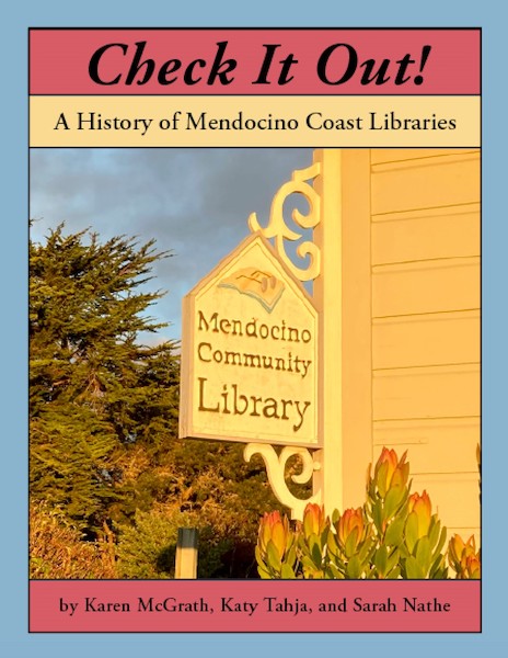 Check It Out: A History of Mendocino Coast Libraries