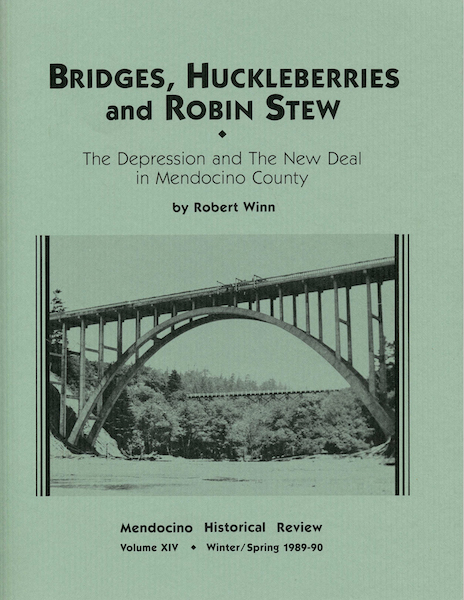Bridges, Huckleberries, and Robin Stew, by Robert Winn