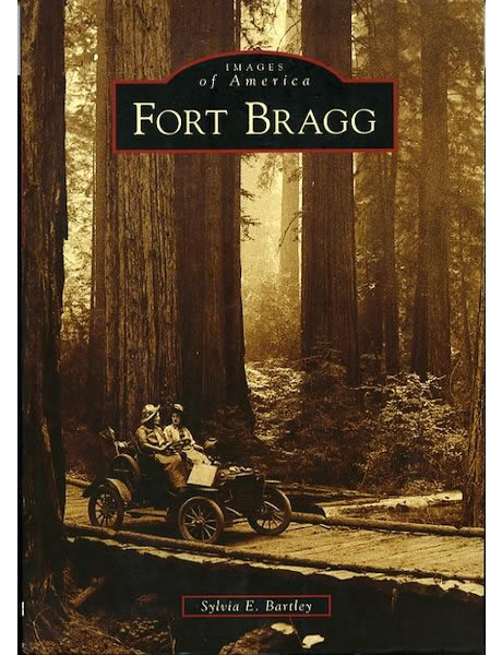 Fort Bragg, by Sylvia Bartley