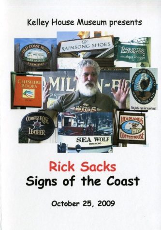 Kelley House Museum presents - Rick Sacks, Signs of the Coast flyer.