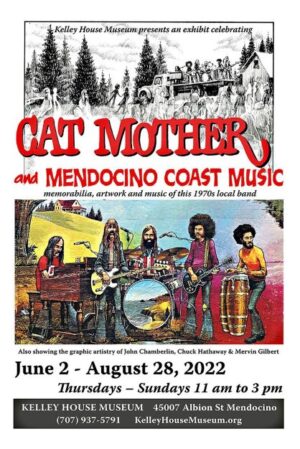 Illustrated poster promoting "Cat Mother and Mendocino Coast Music" exhibition at the Kelley House Museum, 2022